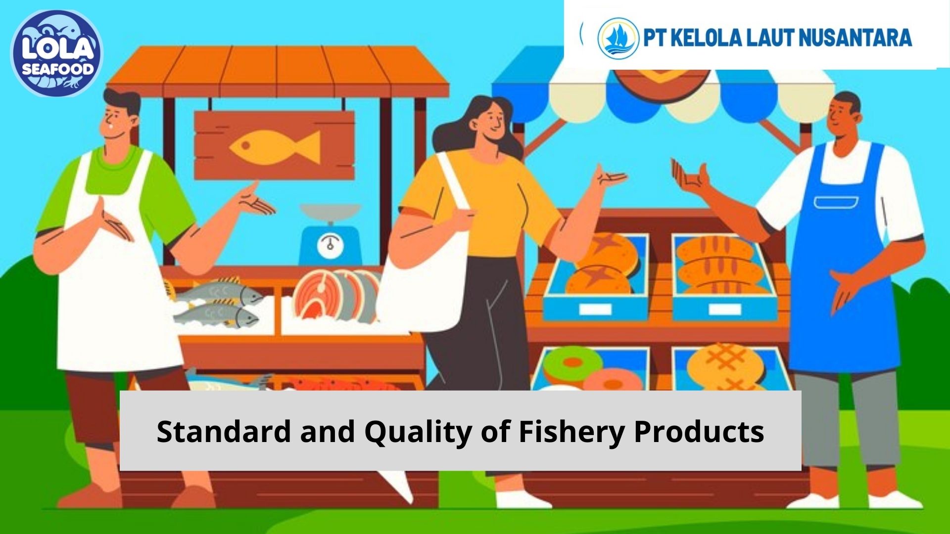  Standards and Quality of Fishery Products